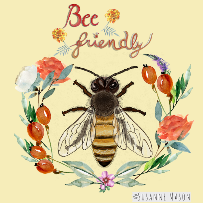 Bee friendly, by Susanne Mason