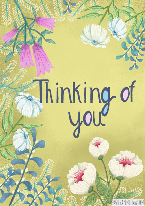 Thinking of you, by Susanne Mason
